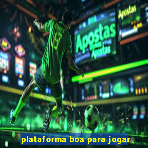 plataforma boa para jogar